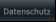 Datenschutz Datenschutz